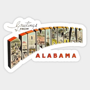 Greetings from Birmingham Alabama Sticker